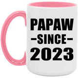 Papaw Since 2023 - 15oz Accent Mug Pink