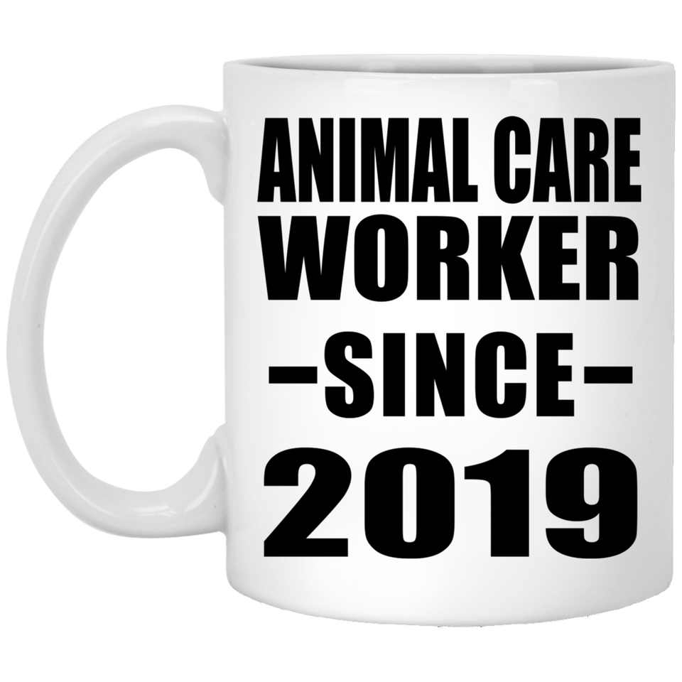 Animal Care Worker Since 2019 - 11oz Coffee Mug