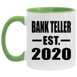 Bank Teller Established EST. 2020 - 11oz Accent Mug Green