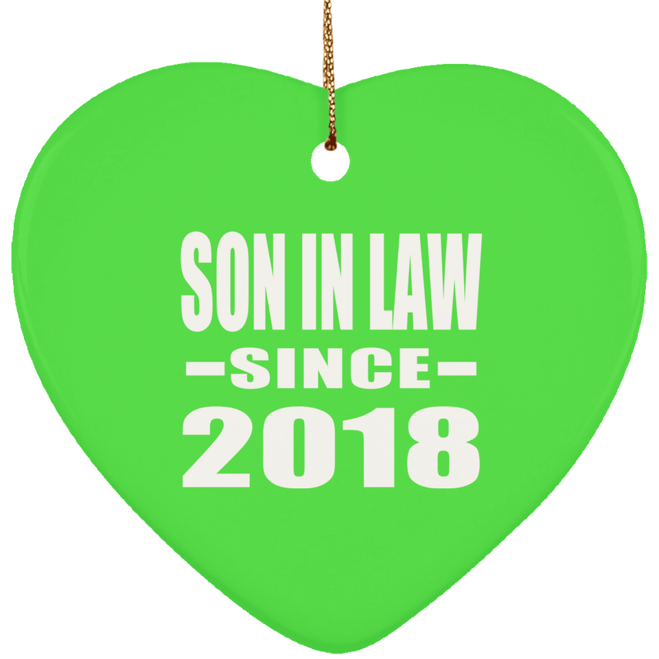 Son In Law Since 2018 - Heart Ornament
