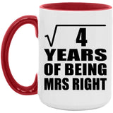2nd Anniversary Square Root of 4 Years of Being Mrs Right - 15oz Accent Mug Red