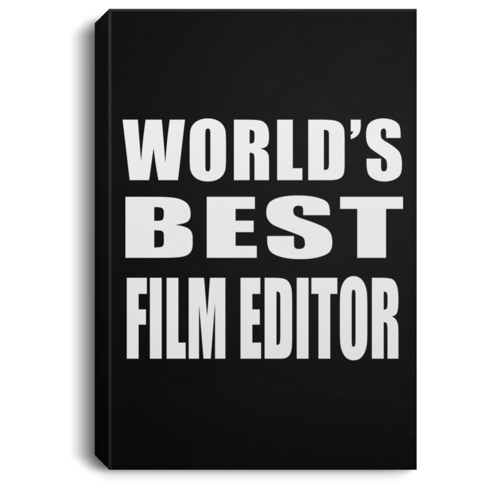 World's Best Film Editor - Canvas Portrait