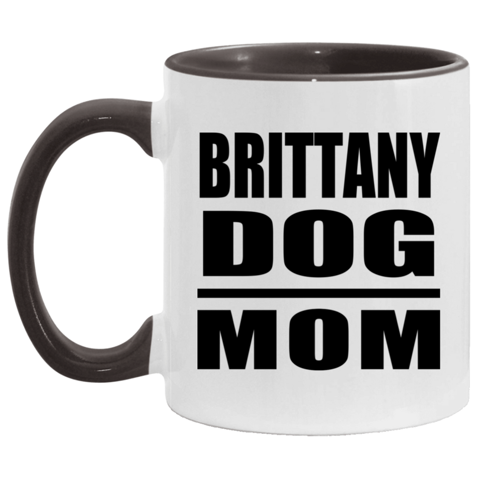 Brittany Dog Mom - 11oz Accent Mug Black