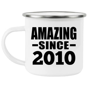 14th Birthday Amazing Since 2010 - 12oz Camping Mug