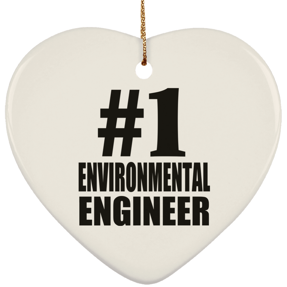 Number One #1 Environmental Engineer - Heart Ornament