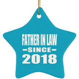 Father In Law Since 2018 - Star Ornament