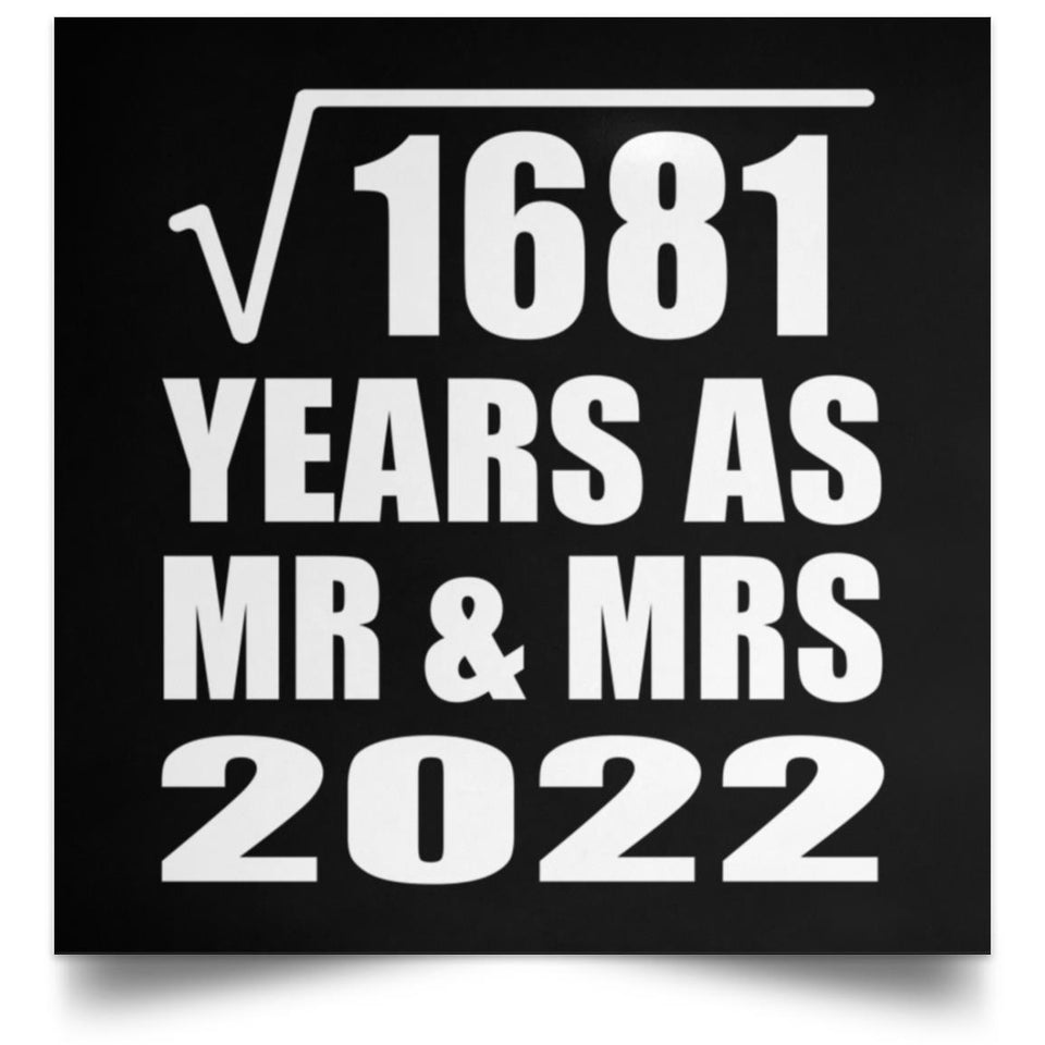 41st Anniversary Square Root of 1681 Years As Mr & Mrs 2022 - Poster Square