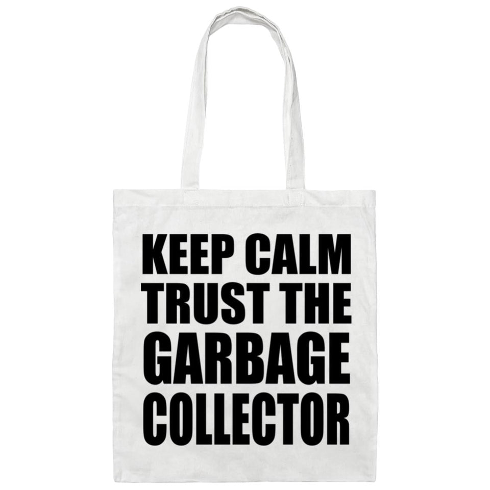 Keep Calm and Trust The Garbage Collector - Tote Bag White
