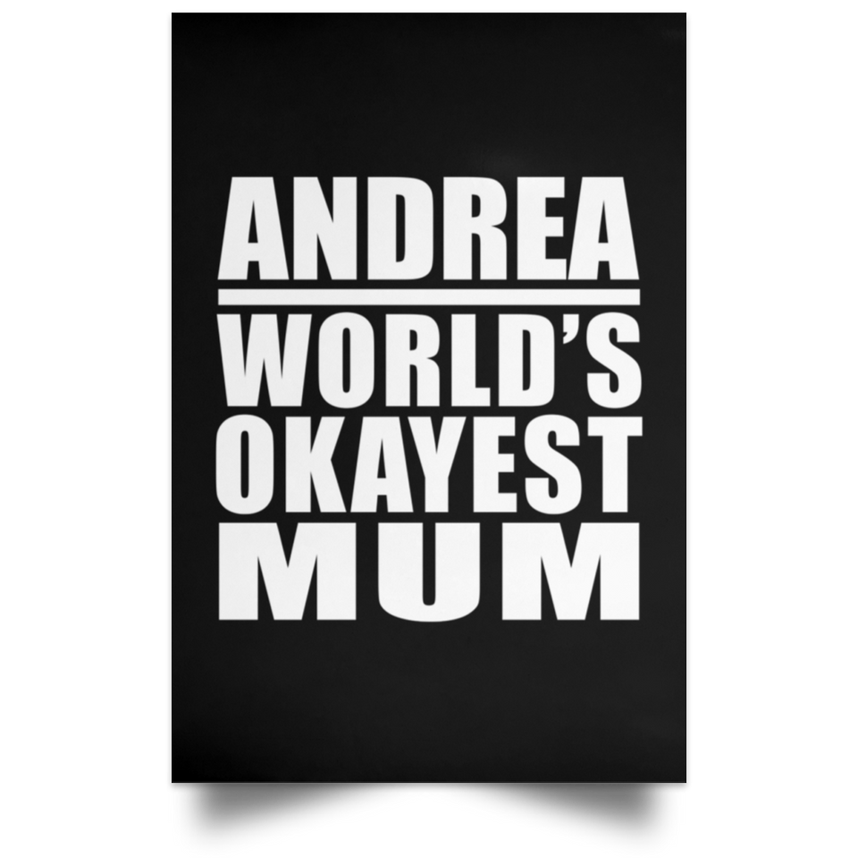 Andrea World's Okayest Mum - Poster Portrait