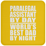 Paralegal Assistant By Day World's Best Dad By Night - Drink Coaster