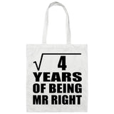 2nd Anniversary Square Root of 4 Years of Being Mr Right - Tote Bag White