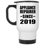 Appliance Repairer Since 2019 - White Travel Mug