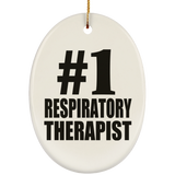 Number One #1 Respiratory Therapist - Oval Ornament
