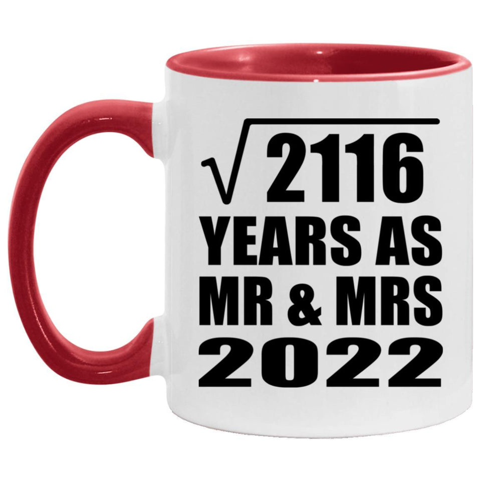 46th Anniversary Square Root of 2116 Years As Mr & Mrs 2022 - 11oz Accent Mug Red