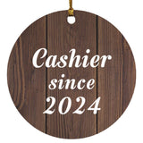Cashier Since 2024 - Circle Ornament D