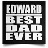 Edward Best Dad Ever - Poster Square