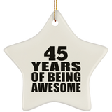 45th Birthday 45 Years Of Being Awesome - Star Ornament