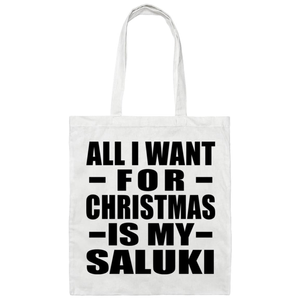 All I Want For Christmas Is My Saluki - Tote Bag White