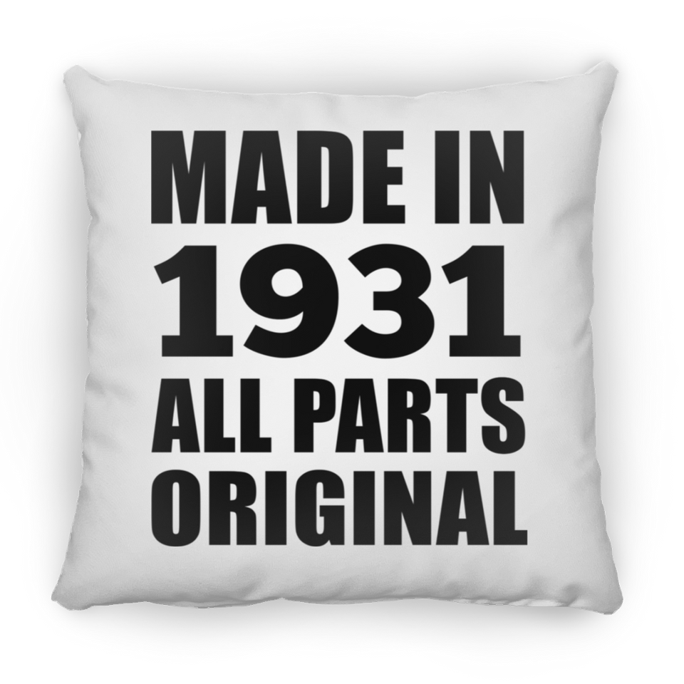 93rd Birthday Made in 1931 All Parts Original - Throw Pillow