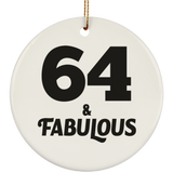 64th Birthday 64 & Fabulous - Circle Ornament