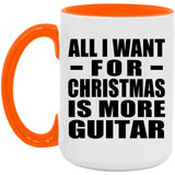 All I Want For Christmas Is More Guitar - 15oz Accent Mug Orange