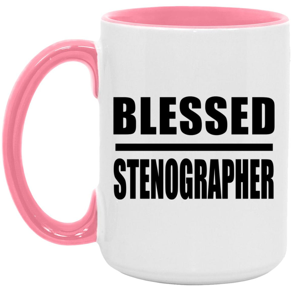Blessed Stenographer - 15oz Accent Mug Pink