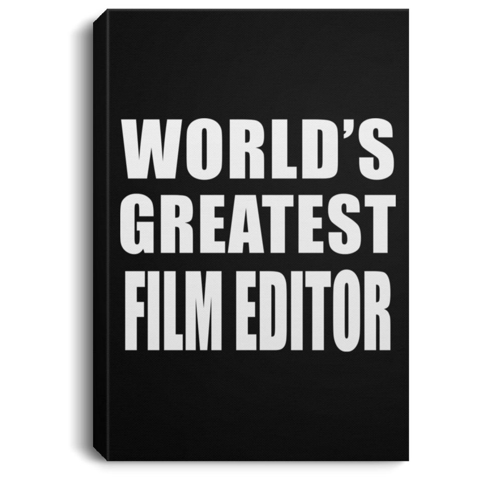World's Greatest Film Editor - Canvas Portrait