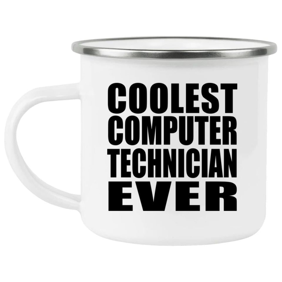Coolest Computer Technician Ever - 12oz Camping Mug