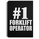 Number One #1 Forklift Operator - Canvas Portrait