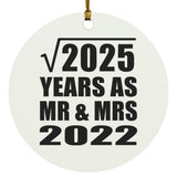 45th Anniversary Square Root of 2025 Years As Mr & Mrs 2022 - Circle Ornament