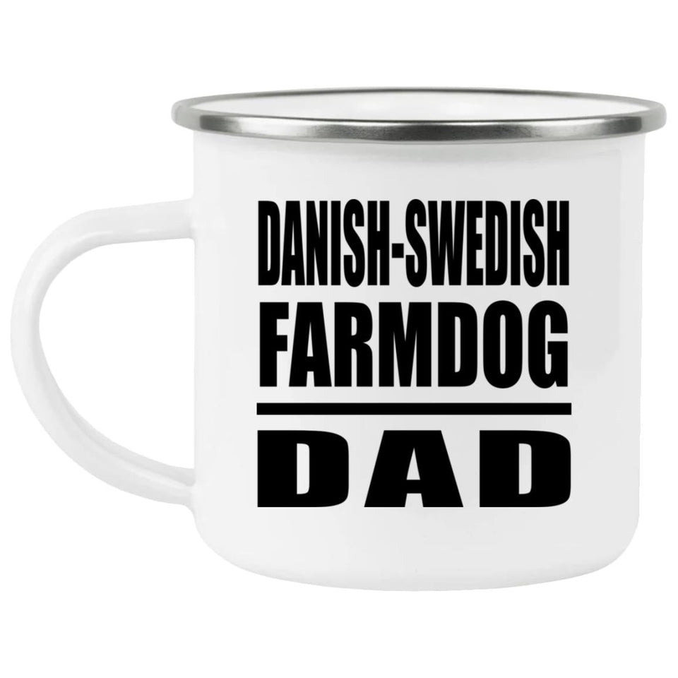 Danish-Swedish Farmdog Dad - 12oz Camping Mug