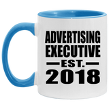 Advertising Executive Established EST. 2018 - 11oz Accent Mug Blue