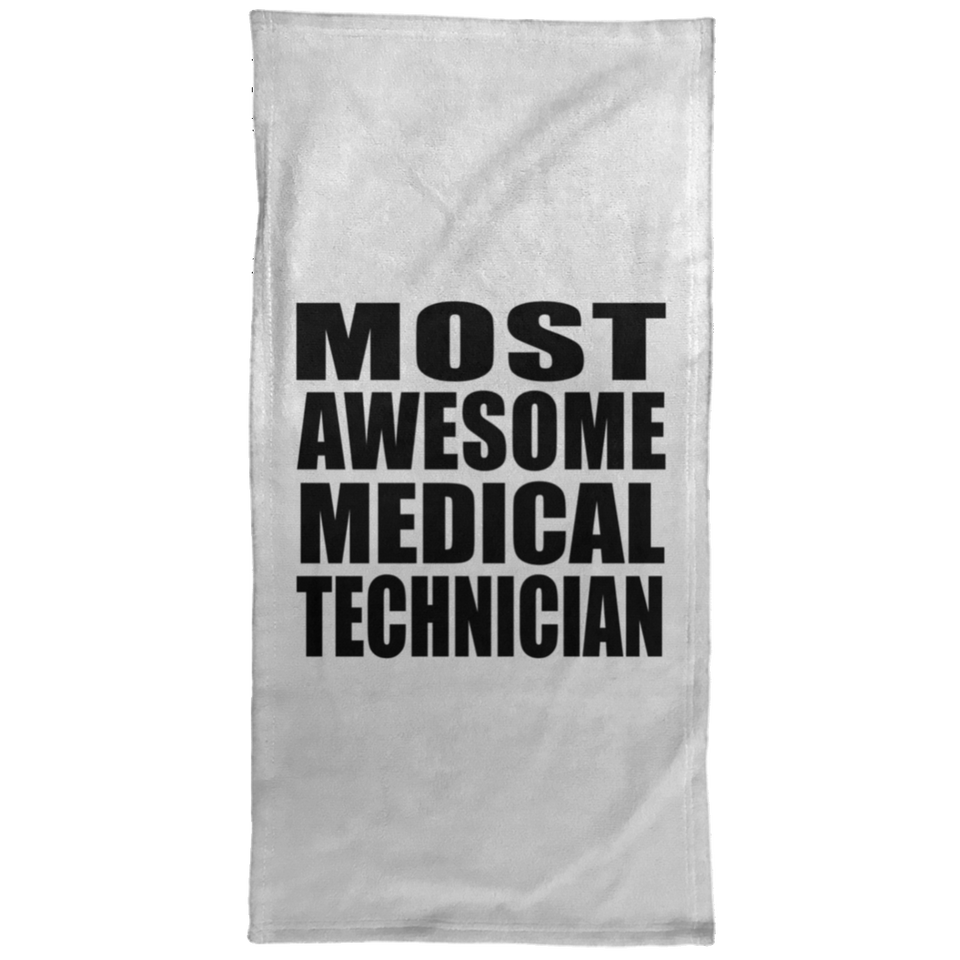 Most Awesome Medical Technician - Hand Towel