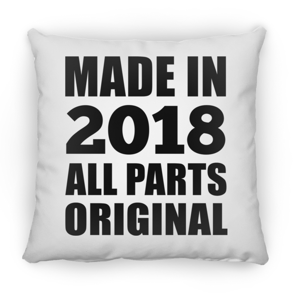 6th Birthday Made in 2018 All Parts Original - Throw Pillow