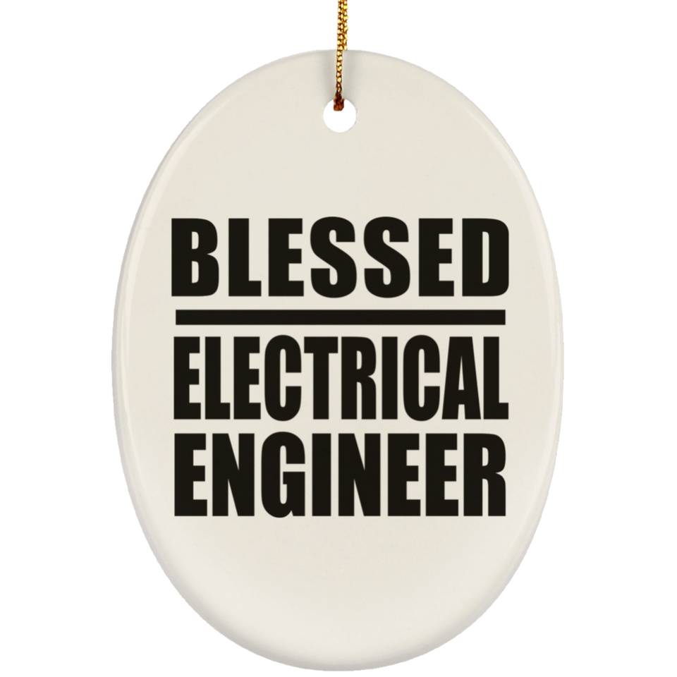 Blessed Electrical Engineer - Oval Ornament