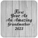 First Year As An Amazing Grandmother 2023 - Drink Coaster F
