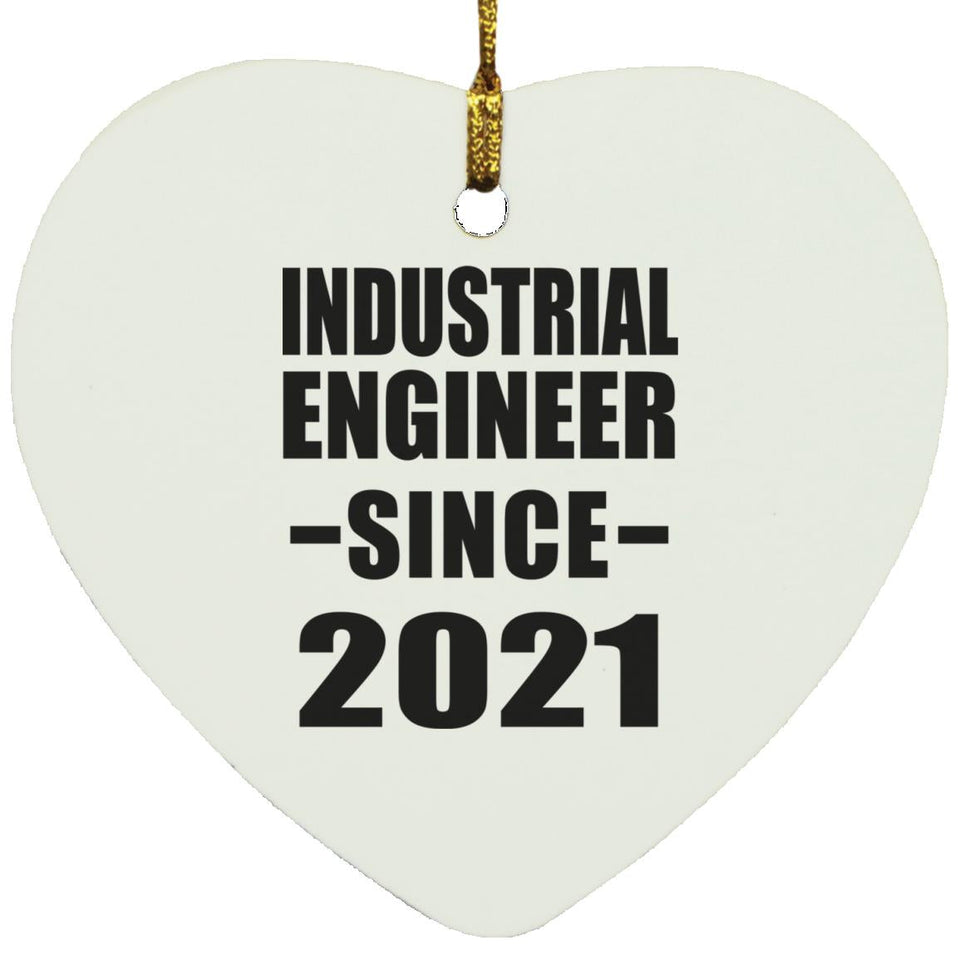 Industrial Engineer Since 2021 - Heart Ornament