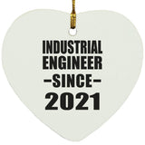 Industrial Engineer Since 2021 - Heart Ornament