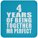 4th Anniversary 4 Years Of Being Mr Perfect - Drink Coaster