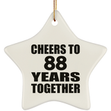 88th Anniversary Cheers To 88 Years Together - Star Ornament