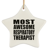 Most Awesome Respiratory Therapist - Star Ornament