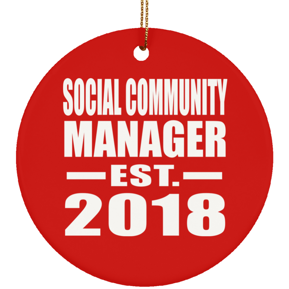 Social Community Manager Established EST. 2018 - Circle Ornament
