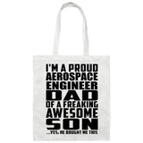 Proud Aerospace Engineer Dad Of Awesome Son - Tote Bag White