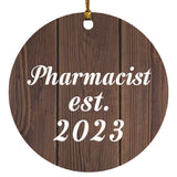 Pharmacist Established Est. 2023 - Circle Ornament D