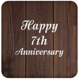 Happy 7th Anniversary - Drink Coaster D