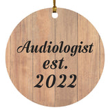 Audiologist Established Est. 2022 - Circle Ornament C