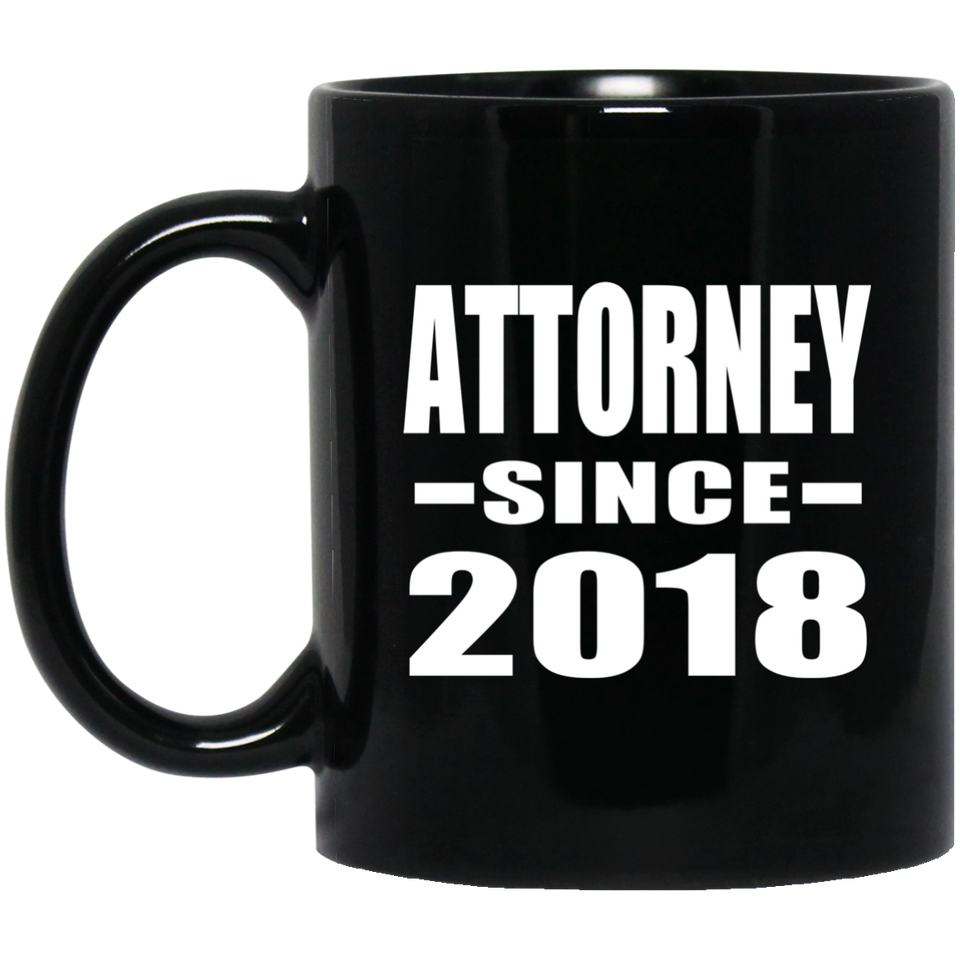 Attorney Since 2018 - 11 Oz Coffee Mug Black