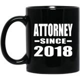 Attorney Since 2018 - 11 Oz Coffee Mug Black