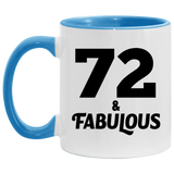 72nd Birthday 72 & Fabulous - 11oz Accent Mug Blue