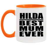 Hilda Best Mum Ever - 11oz Accent Mug Orange